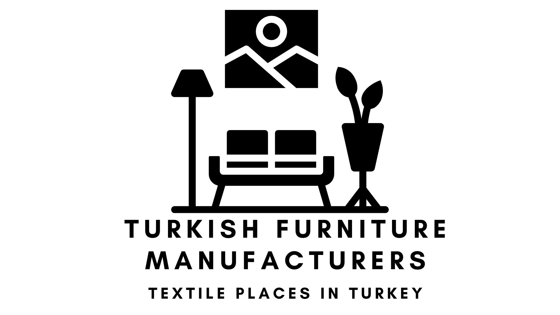 Turkish Furniture Companies 2023 Turkish Manufactory